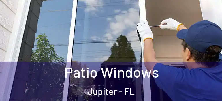 Patio Windows Jupiter - FL