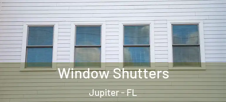  Window Shutters Jupiter - FL